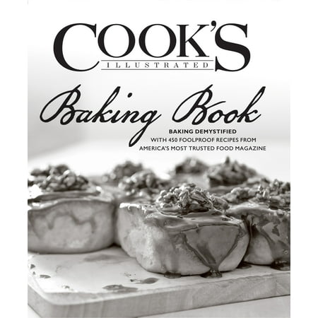 1980 Sports Illustrated Magazine - Cook's Illustrated Baking Book : Baking Demystified with 450 Foolproof Recipes from America's Most Trusted Food Magazine
