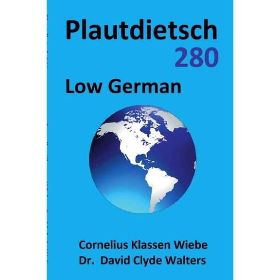 Plautdietsch 280 Low German, (Paperback)