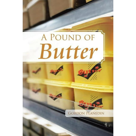 A Pound of Butter (Paperback)