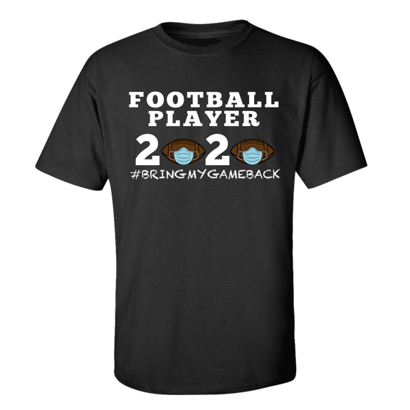 Men's Unisex Adult Football Player 2020 Bring My Game Back Short Sleeve T-shirt-Black-Small