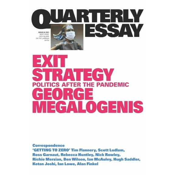 Exit Strategy: Politics After the Pandemic: Quarterly Essay 82 (Paperback)