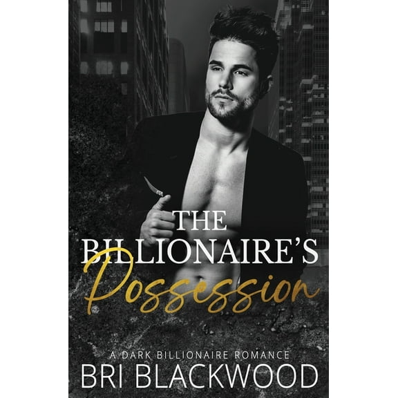 The Billionaire's Possession, (Paperback)