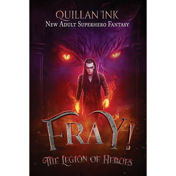 Fray! The Legion of Heroes, Book 1, (Paperback)