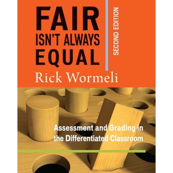Pre-Owned Fair Isn't Always Equal: Assessment & Grading in the Differentiated Classroom (Paperback) 162531017X 9781625310170