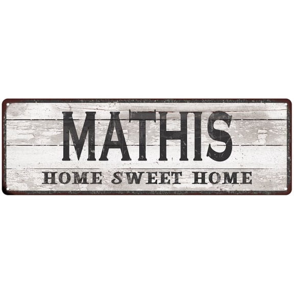 MATHIS Home Sweet Home Country Look Gift 6x18 Metal Sig 206180045519