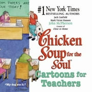 Chicken Soup for the Soul: Cartoons for Teachers, Used [Paperback]