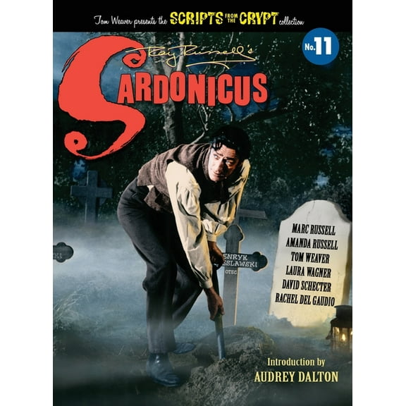 Sardonicus - Scripts from the Crypt #11 (hardback), (Hardcover)