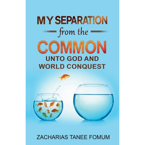 Special My Separation From the Common unto God and World Conquest, Book 4, (Paperback)