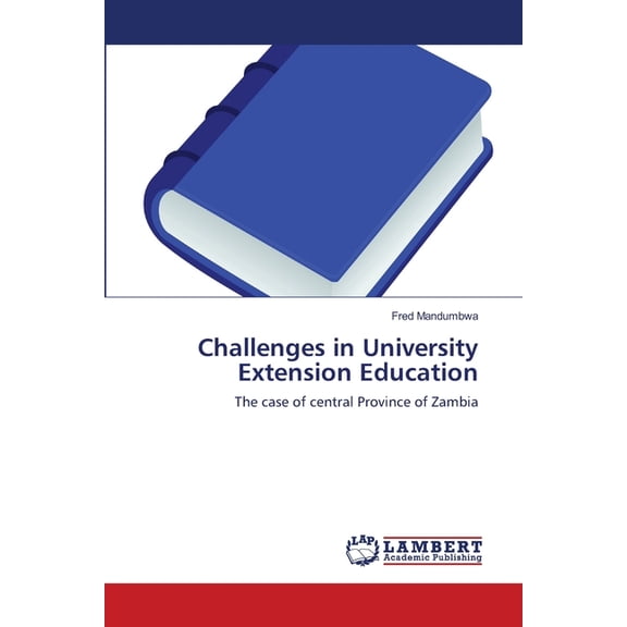 Challenges in University Extension Education, (Paperback)