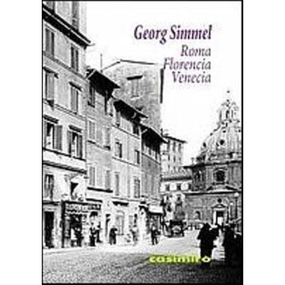 ROMA FLORENCIA VENECIA CASIMIRO LIBROS GEORG SIMMEL