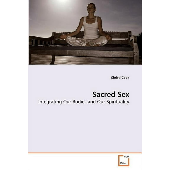 Sacred Sex (Paperback)