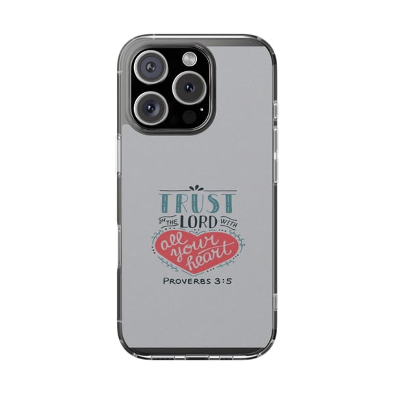 DistinctInk Clear Hybrid Case for Apple iPhone 16 Pro (6.3" Screen) - Trust In The Lord All Your Heart - Wireless Charging Compatible