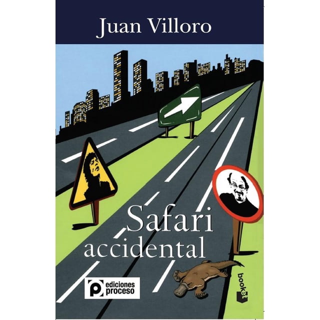 SAFARI ACCIDENTAL Ediciones Proceso 9786070731037