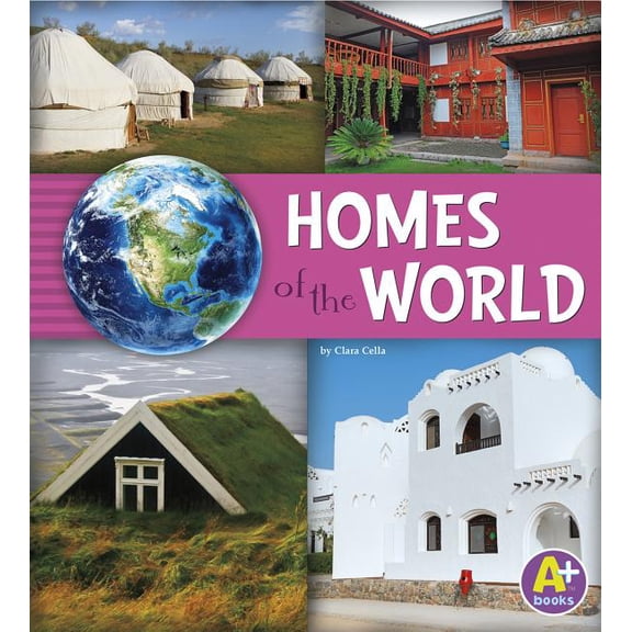 Go Go Global Homes of the World, (Paperback)