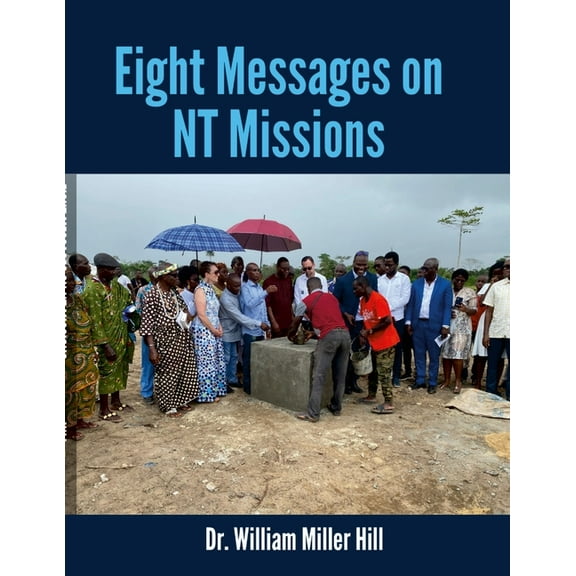 Eight Messages on NT Missions, (Paperback)