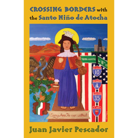 Pre-Owned Crossing Borders with the Santo Nio de Atocha, (Paperback)