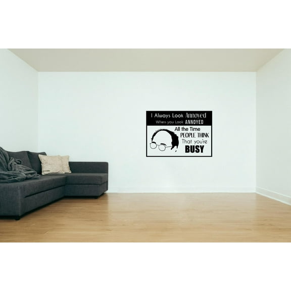 I Always Look Annoyed Seinfeld TV Show Series Sitcom Quote Wall Stickers Decor Design for Boys/Girls Bedroom Entertainment Fans Rooms Home Art Murals Decals Wall Art Vinyl Decoration Size (8x10 inch)