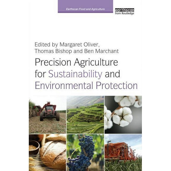 Earthscan Food and Agriculture Precision Agriculture for Sustainability and Environmental Protection, (Hardcover)