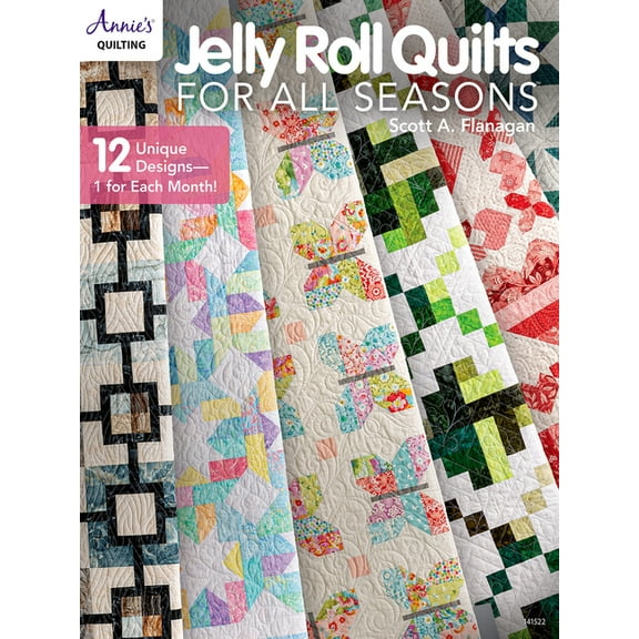 Jelly Roll Quilts for All Seasons, (Paperback)