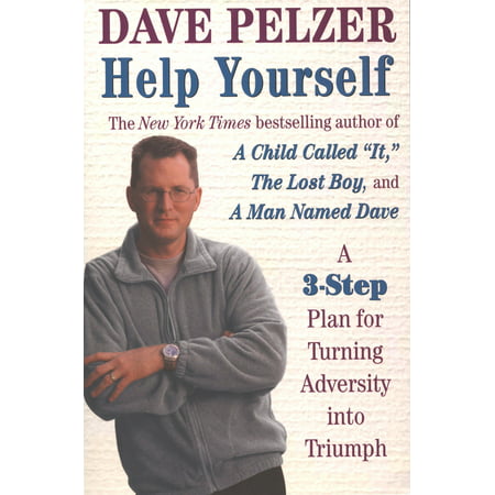 Help Yourself : A 3-Step Plan for Turning Adversity into