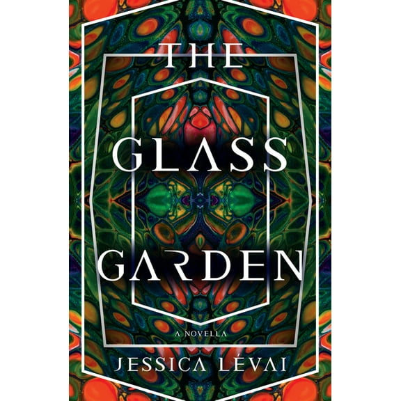 The Glass Garden: A Novella, (Paperback)