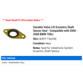 thumbnail image 2 of Variable Valve Lift Eccentric Shaft Sensor Seal - Compatible with 2006 - 2008 BMW 750Li 2007, 2 of 2