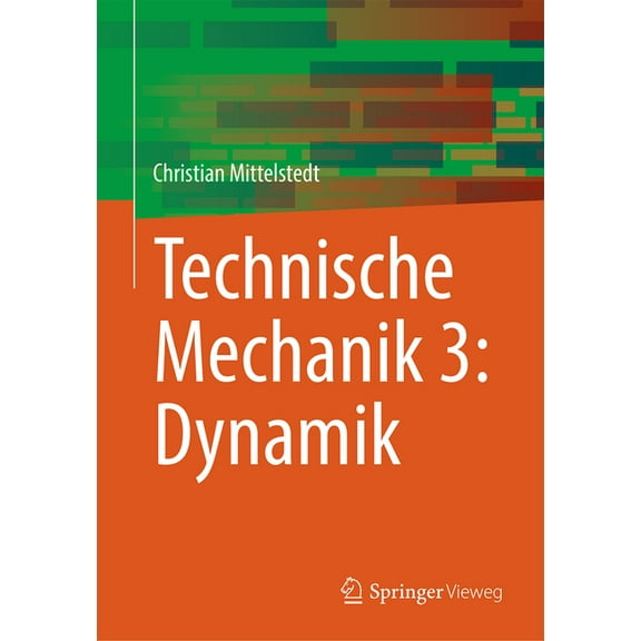 Technische Mechanik 3: Dynamik, (Paperback)