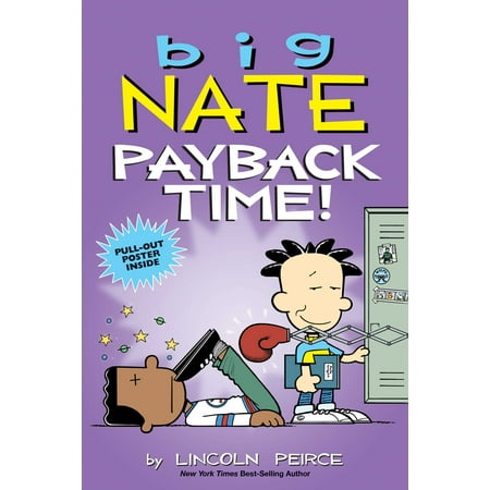 Big Nate: Payback Time! (Best Time Of Year To Visit Big Bend National Park)