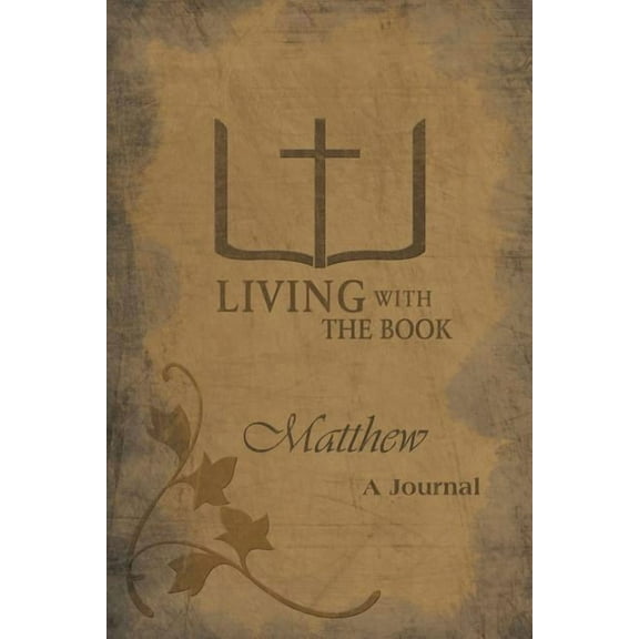 Living with the Book: Matthew