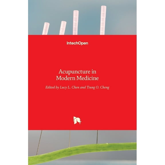 Acupuncture in Modern Medicine (Hardcover)