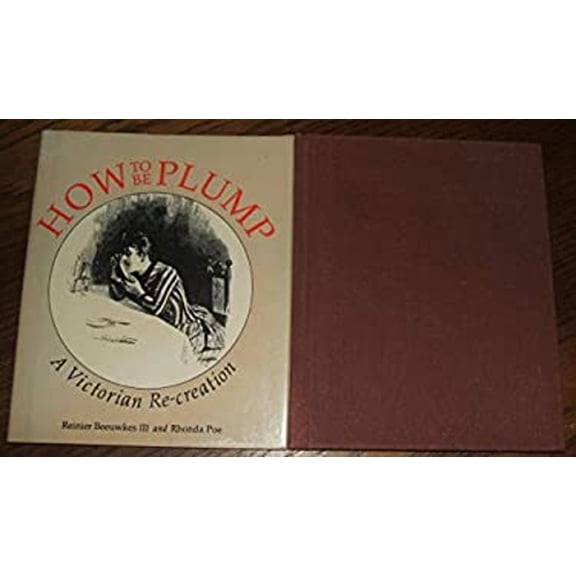 Pre-Owned How to Be Plump (Hardcover) 0525246835 9780525246831