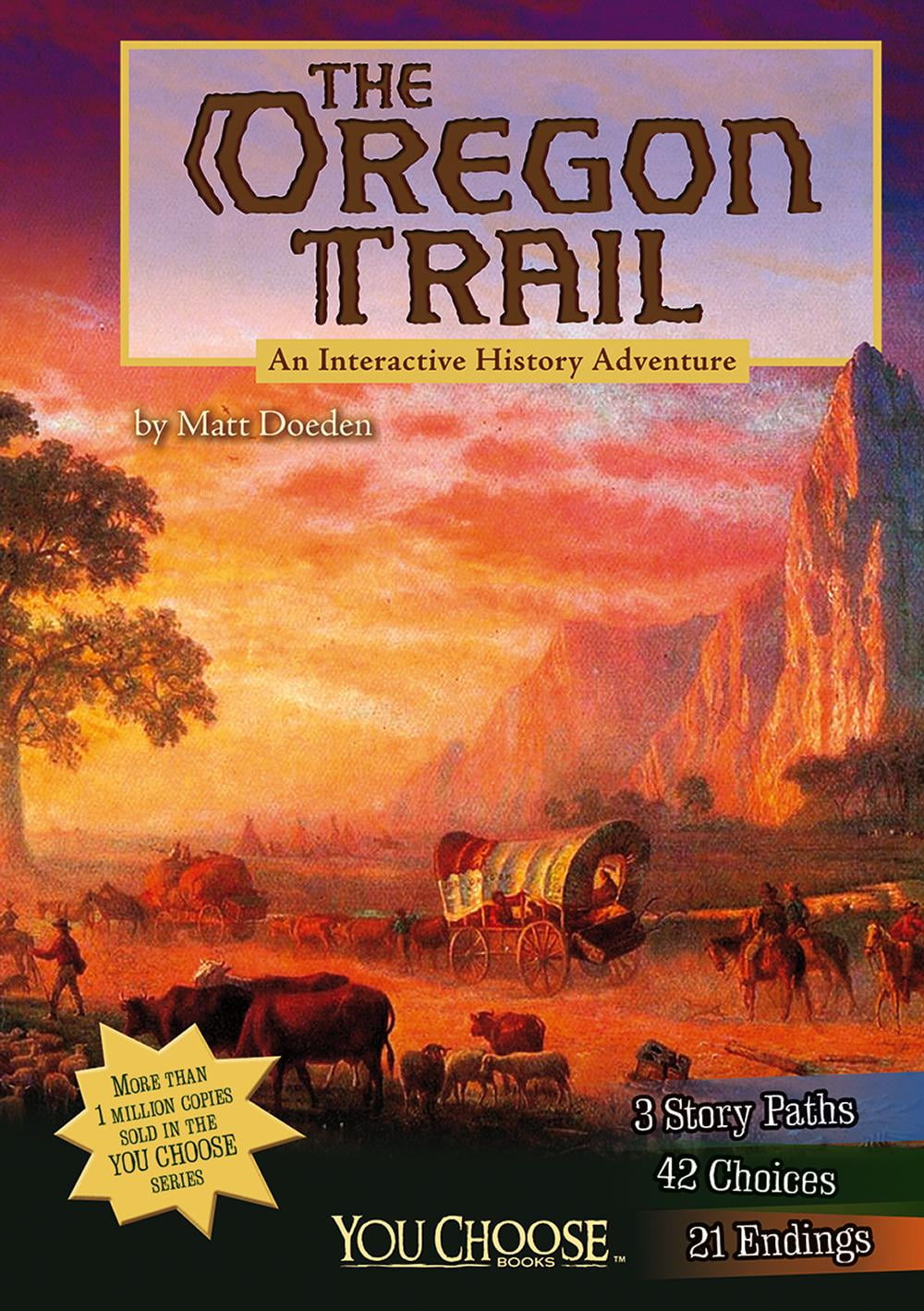 You Choose Books (Paperback) The Oregon Trail An Interactive History