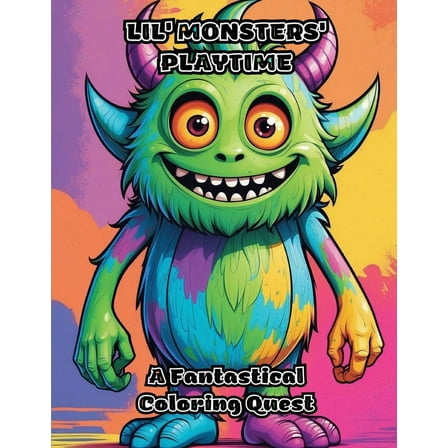 Lil' Monsters' Playtime: A Fantastical Coloring Quest, (Paperback)