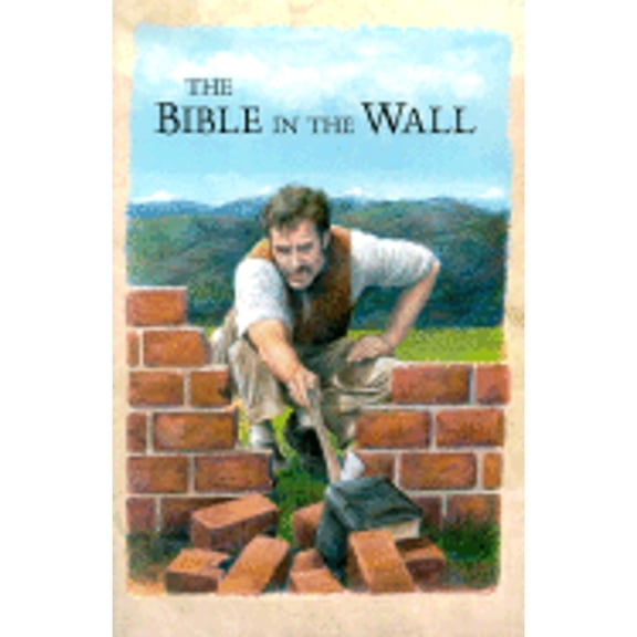 The Bible in the Wall (Paperback) by Grace & Truth Books (Creator)