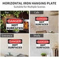 thumbnail image 3 of Metal Hanging Plate Horizontal Sign HOT SURFACES, Waterproof, Fade and Scratch Resistant, safety signs, equipment Warning signs, etc - DANGER SIGN Style 20x30cm, 3 of 8