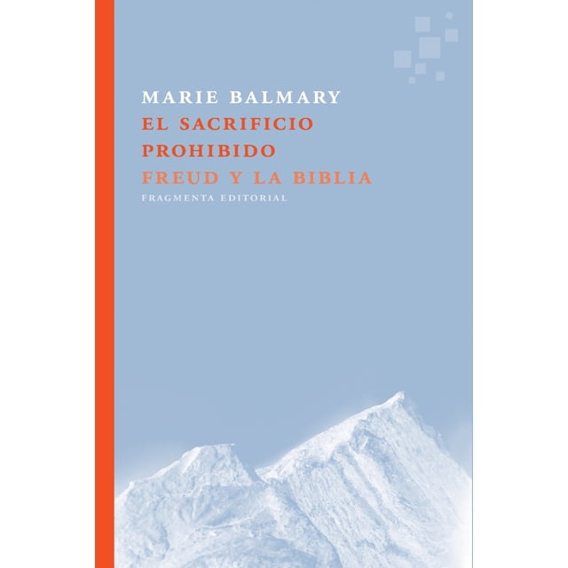 EL SACRIFICIO PROHIBIDO FRAGMENTA EDITORIAL MARIE BALMARY