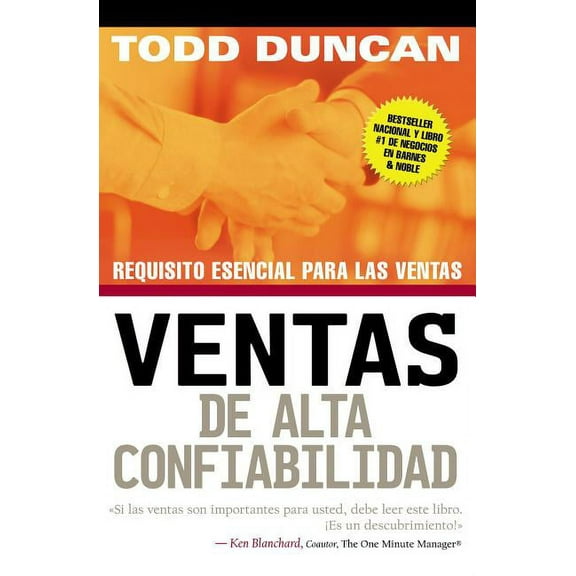 La Ventas de Alta Confiabilidad: Requisito Esencial Para Las Ventas, (Paperback)