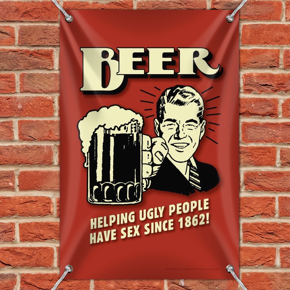 Beer Helping Ugly People Have Sex Since 1862 Funny Humor Retro Home Business Office Sign - image 2 of 4