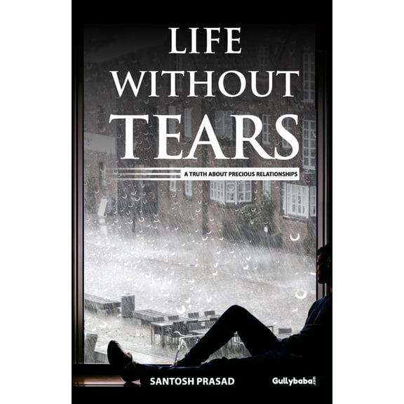 Life Without Tears, (Paperback)