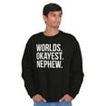 thumbnail image 5 of Worlds Okayest Nephew Aunt Uncle Joke Men's Crewneck Sweatshirt Brisco Brands S, 5 of 5
