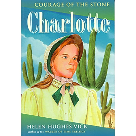 Courage of the Stone (Paperback) Charlotte, (Paperback)