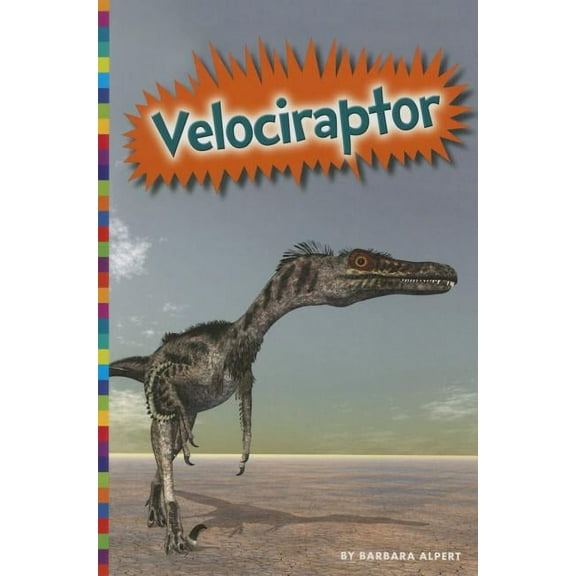 Digging for Dinosaurs: Velociraptor (Paperback)