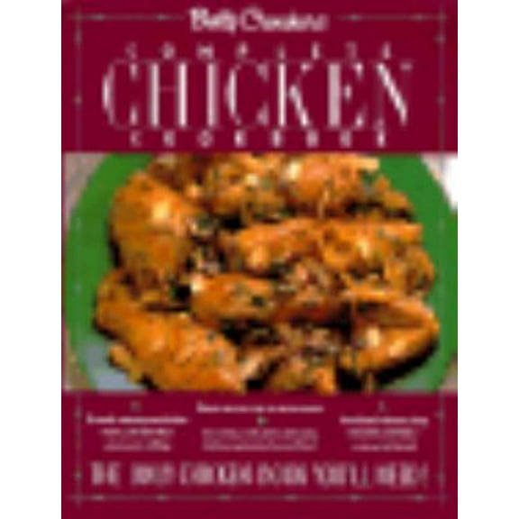 Pre-Owned Betty Crocker's Complete Chicken Cookbook (Hardcover) 0671892436 9780671892432
