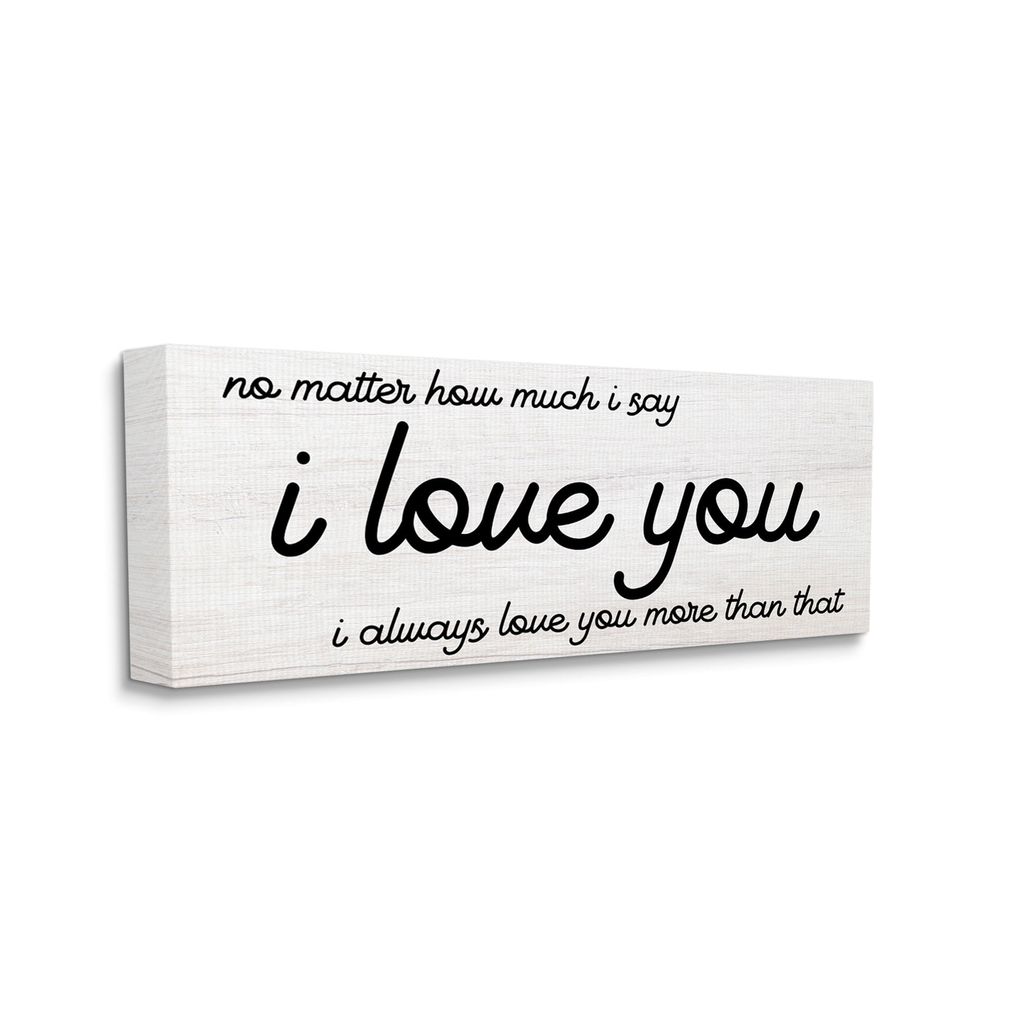 Stupell Industries I Love You More Romantic Inspirational Painting Gallery Wrapped Canvas Print Wall Art