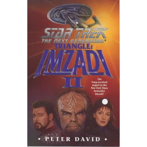 Pre-Owned Triangle: Imzadi II: Star Trek The Next Generation (Paperback) 0671025384 9780671025380