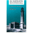 thumbnail image 1 of El Napoleón de Notting Hill HUSO EDITORIAL novela, 1 of 2