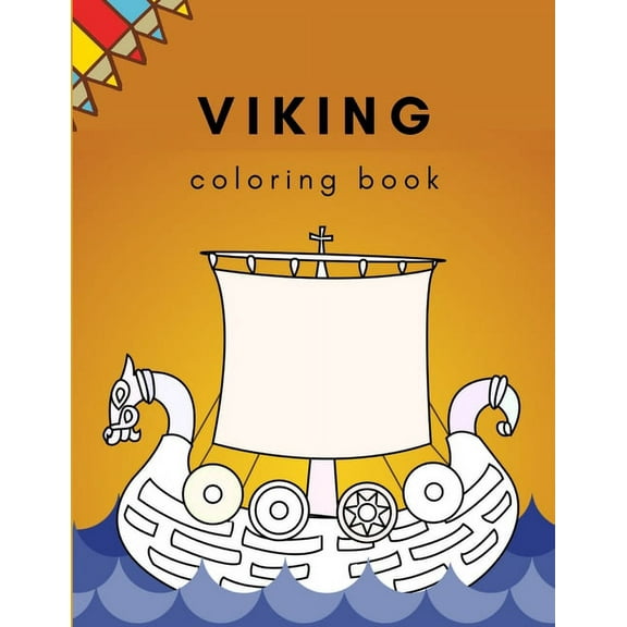 Viking Coloring Book: all about vikings and aciivity page (Paperback)