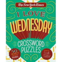 The New York Times I Love Wednesday Crossword Puzzles: 50 Medium-Level Puzzles, (Spiral-Bound)