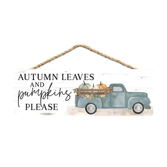 Autumn Leaves and Pumpkins Please White 10 x 4 Pine Wood Decorative String Sign