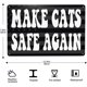 thumbnail image 3 of Letrero "Make Cats Safe Again" (20 x 30 cm), diseño de gato, 2024, 30 x 30 cm, para cafetería, bar, club, decoración de pared para el hogar, letreros de metal retro., 3 of 7